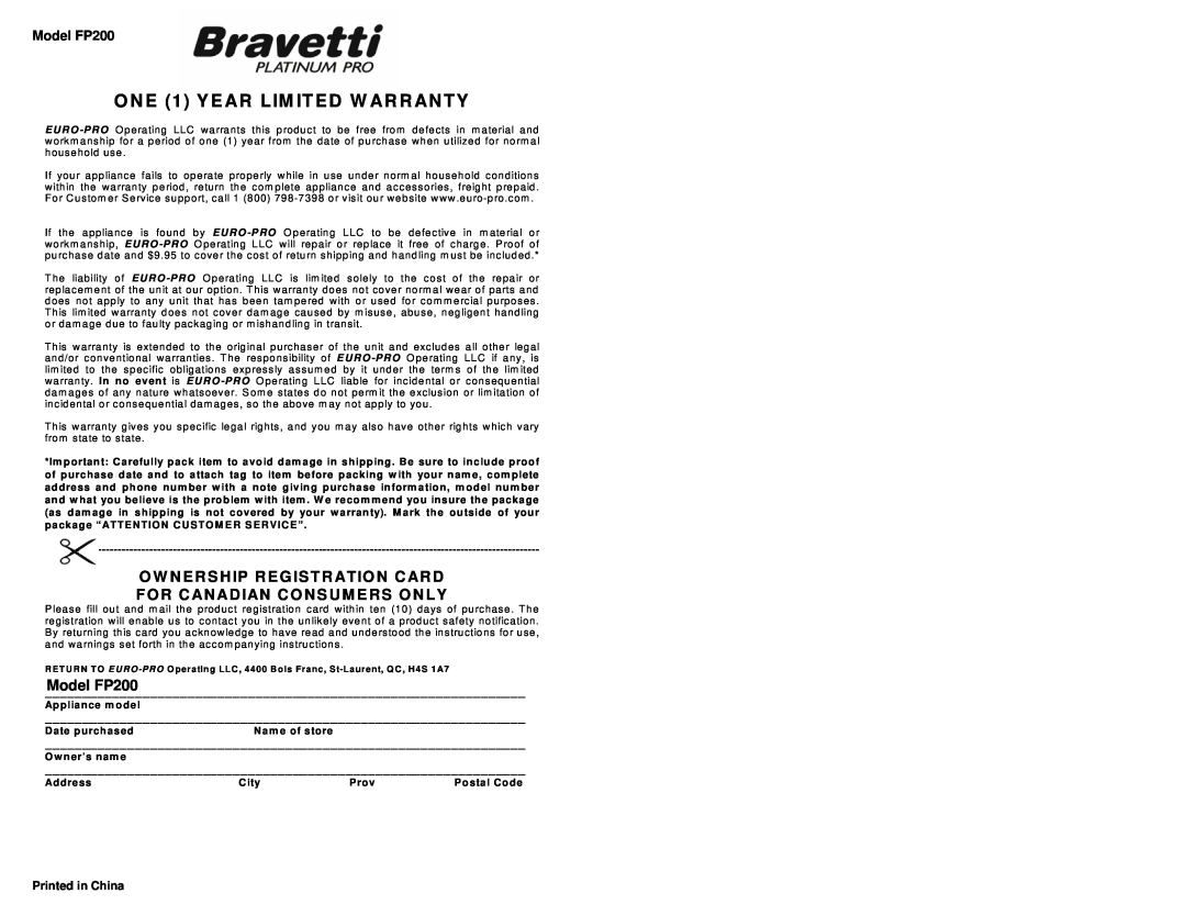 Bravetti Model FP200, ONE 1 YEAR LIM ITED W ARRANTY, Ow Nership Registratio N Card, For Canadian Consumers Only 