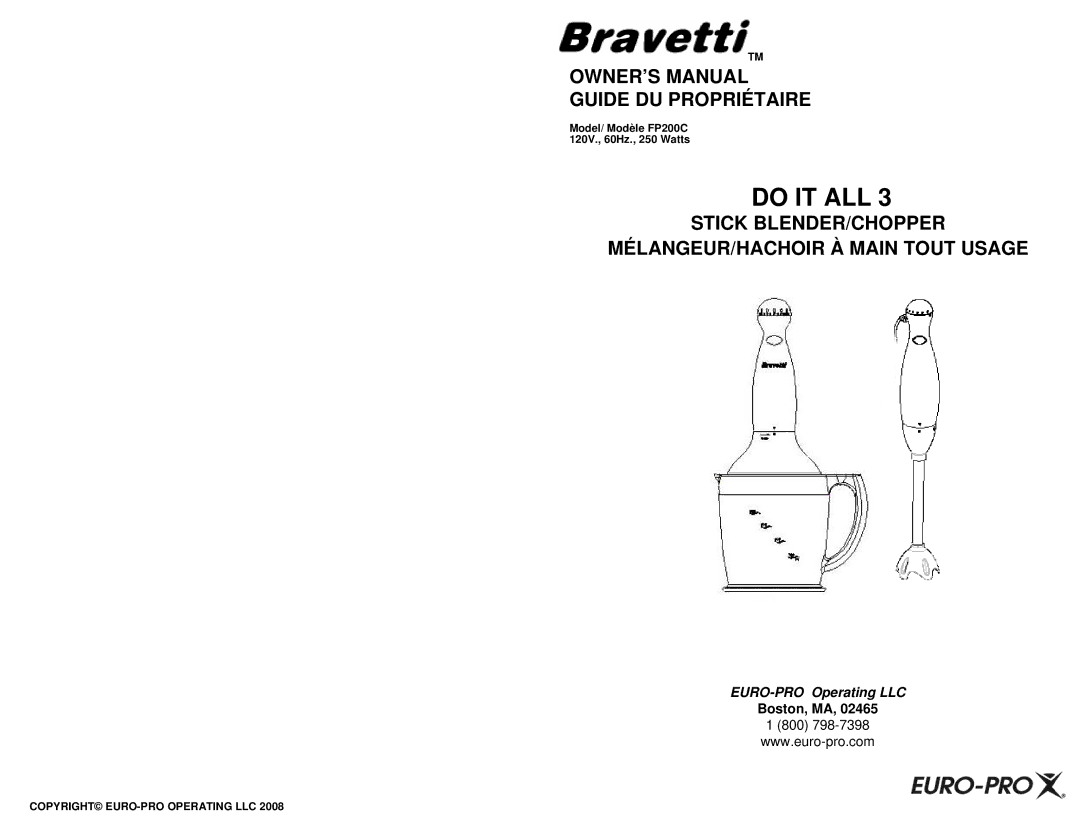 Bravetti FP200C owner manual Guide DU Propriétaire, Stick BLENDER/CHOPPER MÉLANGEUR/HACHOIR À Main Tout Usage, Boston, MA 