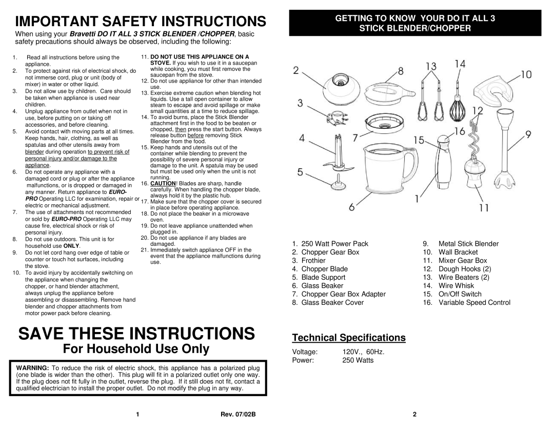 Bravetti FP200C owner manual Technical Specifications, Getting to Know Your do IT ALL Stick BLENDER/CHOPPER 