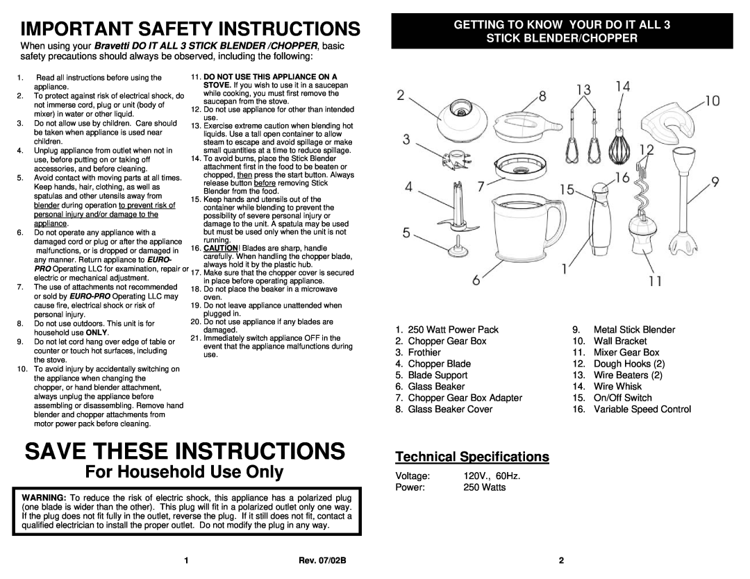 Bravetti FP200C owner manual Technical Specifications, Getting To Know Your Do It All, Stick Blender/Chopper 