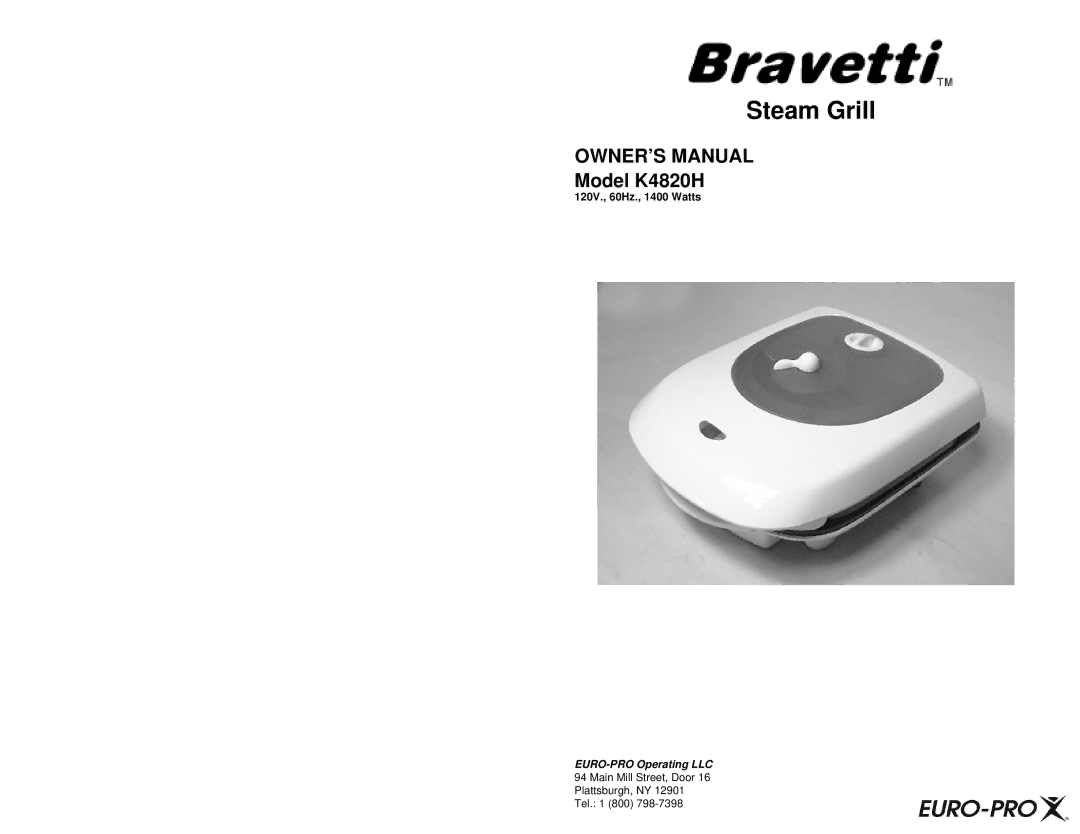 Bravetti owner manual Steam Grill, Model K4820H 