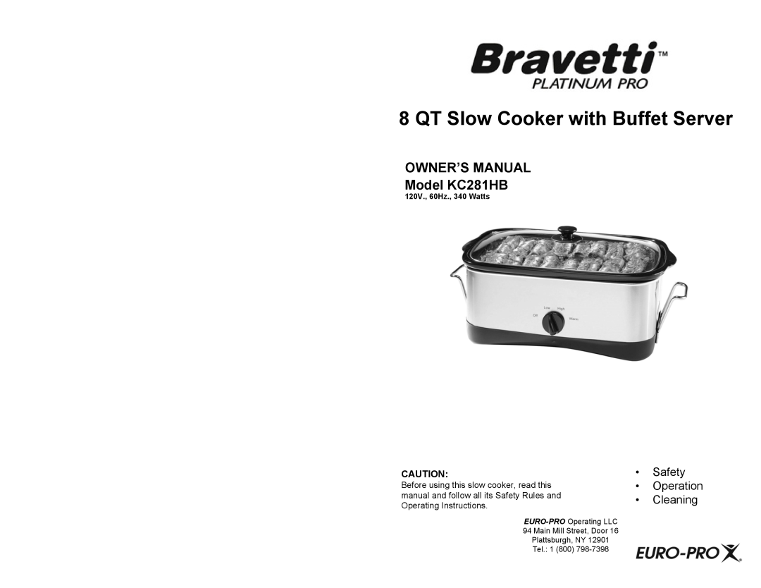 Bravetti KC281HB owner manual QT Slow Cooker with Buffet Server, Safety Operation Cleaning, Plattsburgh, NY Tel 