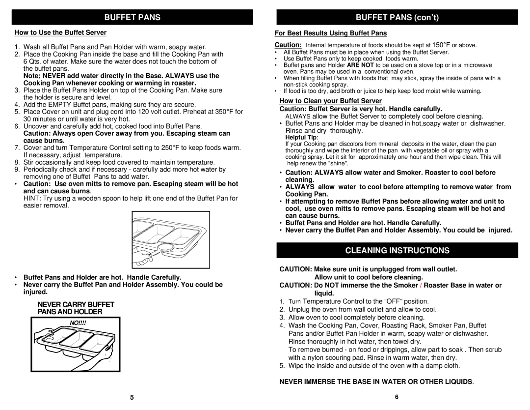 Bravetti KR450B owner manual Buffet Pans, Cleaning Instructions, Never Immerse the Base in Water or Other Liquids 