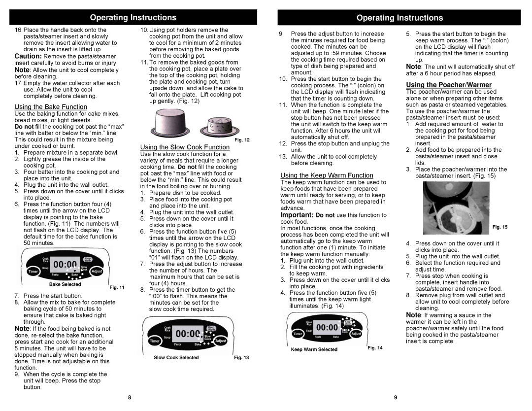 Bravetti MC665H owner manual Using the Bake Function, Using the Slow Cook Function, Using the Keep Warm Function 