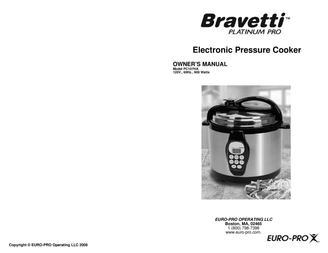 Bravetti PC107HA owner manual Electronic Pressure Cooker, Boston, MA 