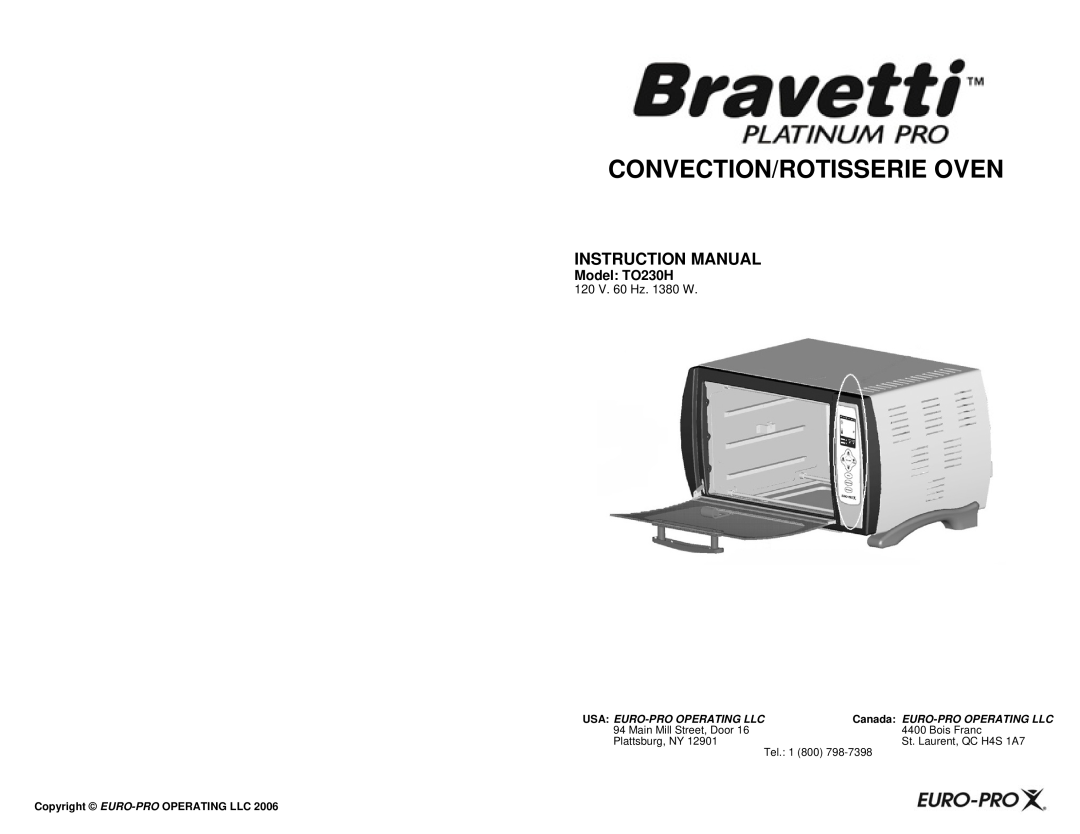 Bravetti instruction manual Model TO230H, Convection/Rotisserie Oven, Usa Euro-Prooperating Llc 