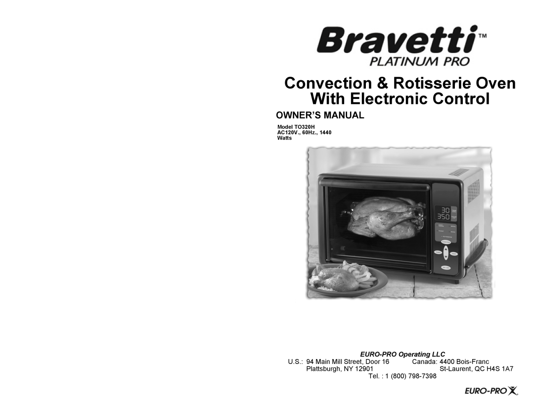 Bravetti TO320H owner manual Convection & Rotisserie Oven, With Electronic Control, EURO-PROOperating LLC 