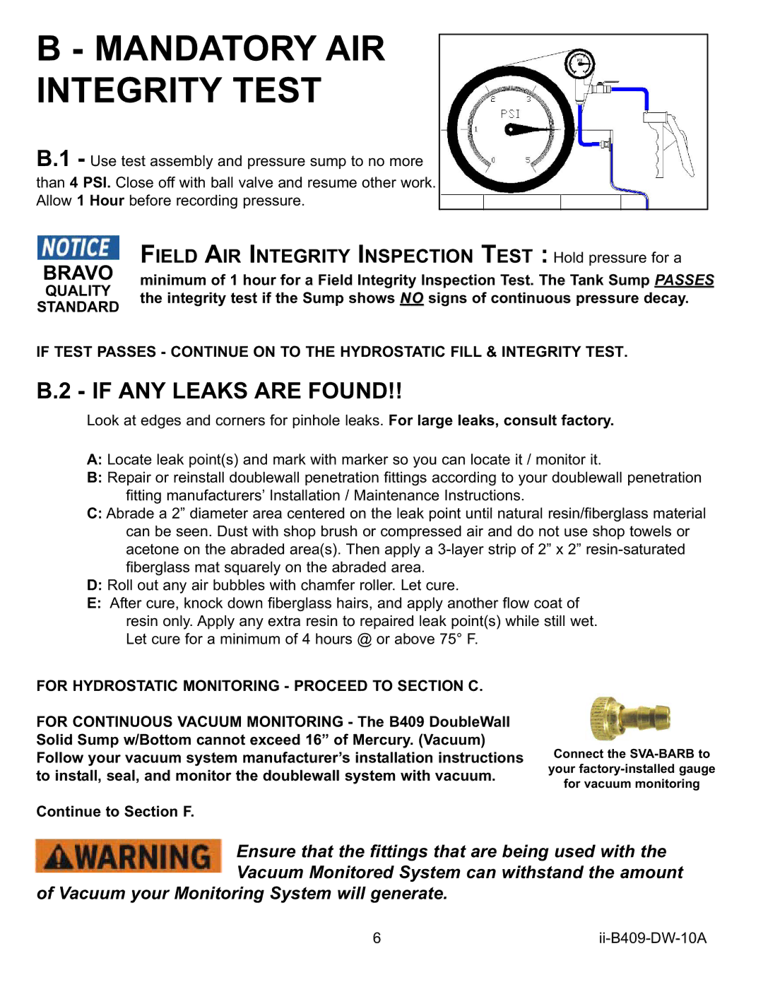 Bravo View B409 installation instructions Mandatory AIR Integrity Test, If ANY Leaks are Found, Quality Standard 