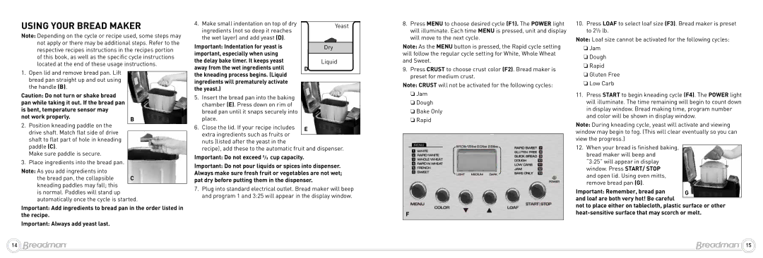 Breadman BK2000BQ, Bread Maker instruction manual Using your bread maker, Handle B, Paddle C Make sure paddle is secure 