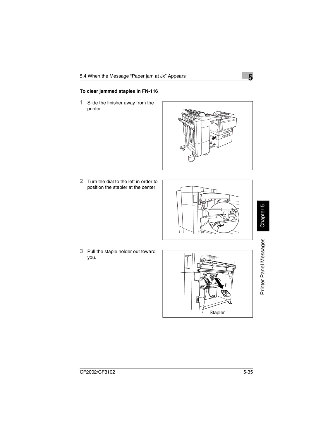 Breadman CF3102, CF2002 user manual When the Message Paper jam at Jx Appears, To clear jammed staples in FN-116 