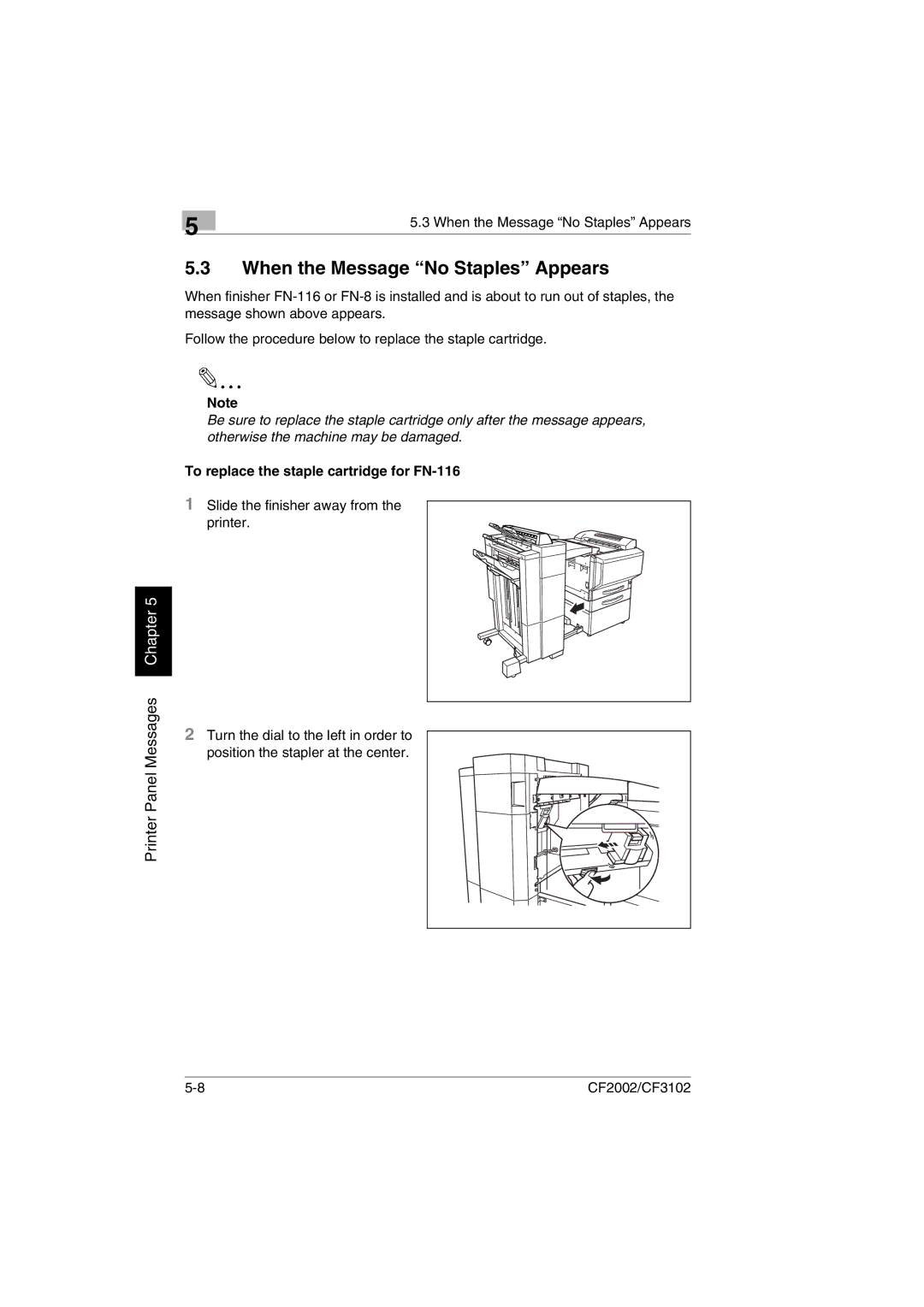 Breadman CF2002, CF3102 user manual When the Message No Staples Appears, To replace the staple cartridge for FN-116 