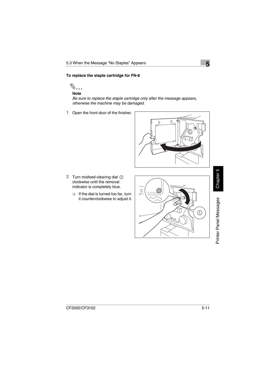 Breadman CF3102, CF2002 user manual When the Message No Staples Appears, To replace the staple cartridge for FN-8 