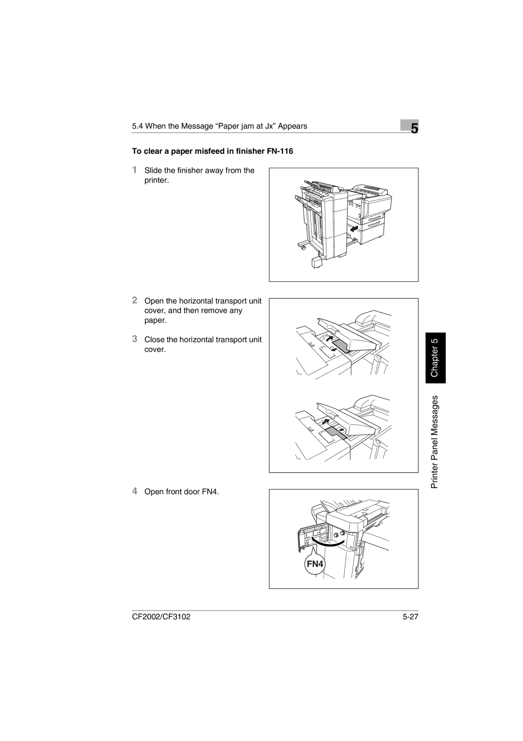 Breadman CF3102, CF2002 user manual To clear a paper misfeed in finisher FN-116 