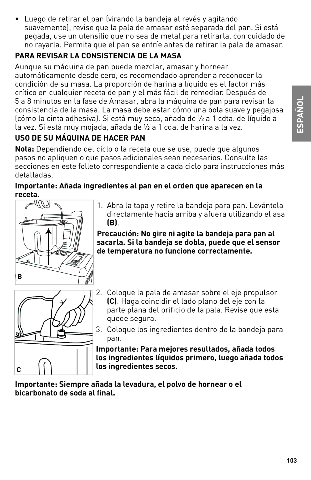 Breadman Bring Home the Bakery, TR2500BC manual Para Revisar LA Consistencia DE LA Masa, USO DE SU Máquina DE Hacer PAN, Pan 
