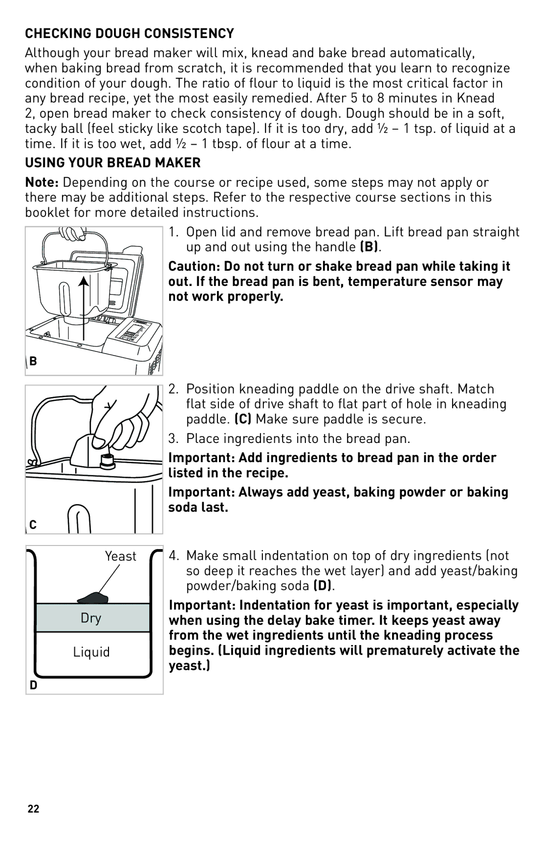 Breadman TR2500BC, Bring Home the Bakery manual Checking Dough Consistency, Using Your Bread Maker 