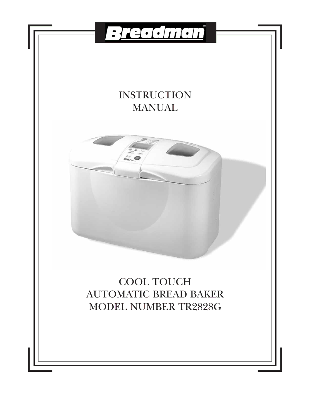 Breadman TR2828G instruction manual 