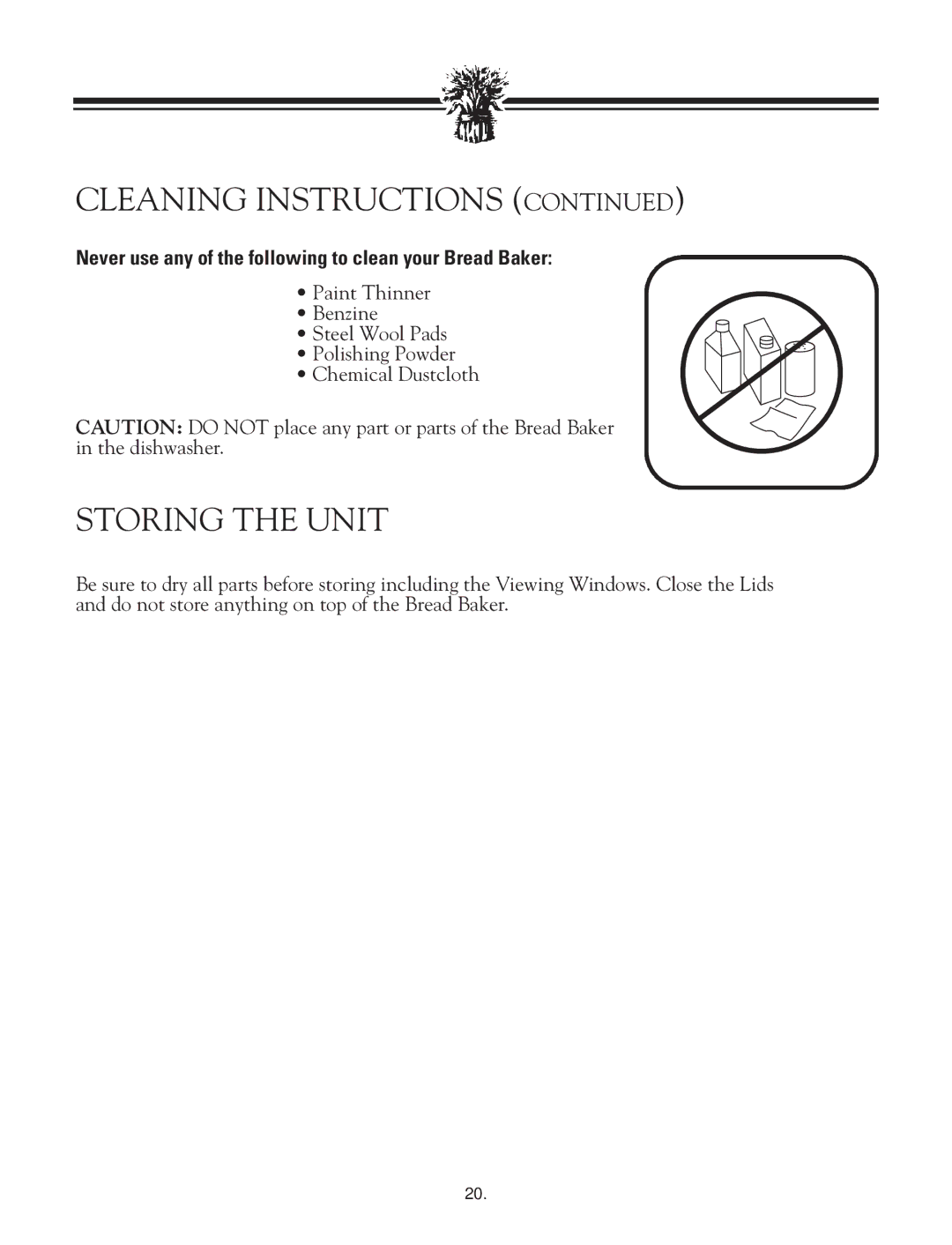 Breadman TR2828G instruction manual Storing the Unit, Never use any of the following to clean your Bread Baker 