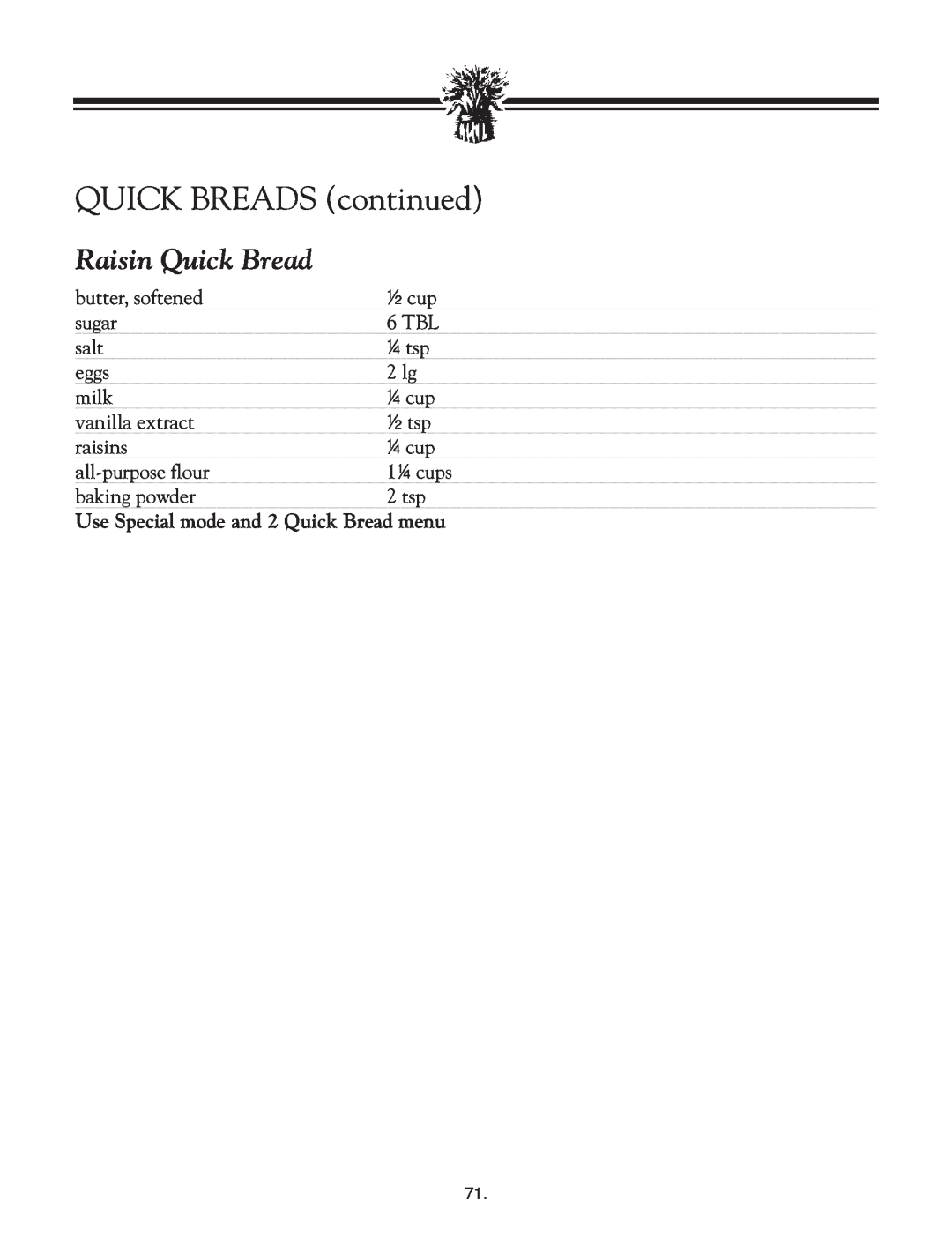 Breadman TR2828G instruction manual QUICK BREADS continued, Raisin Quick Bread 