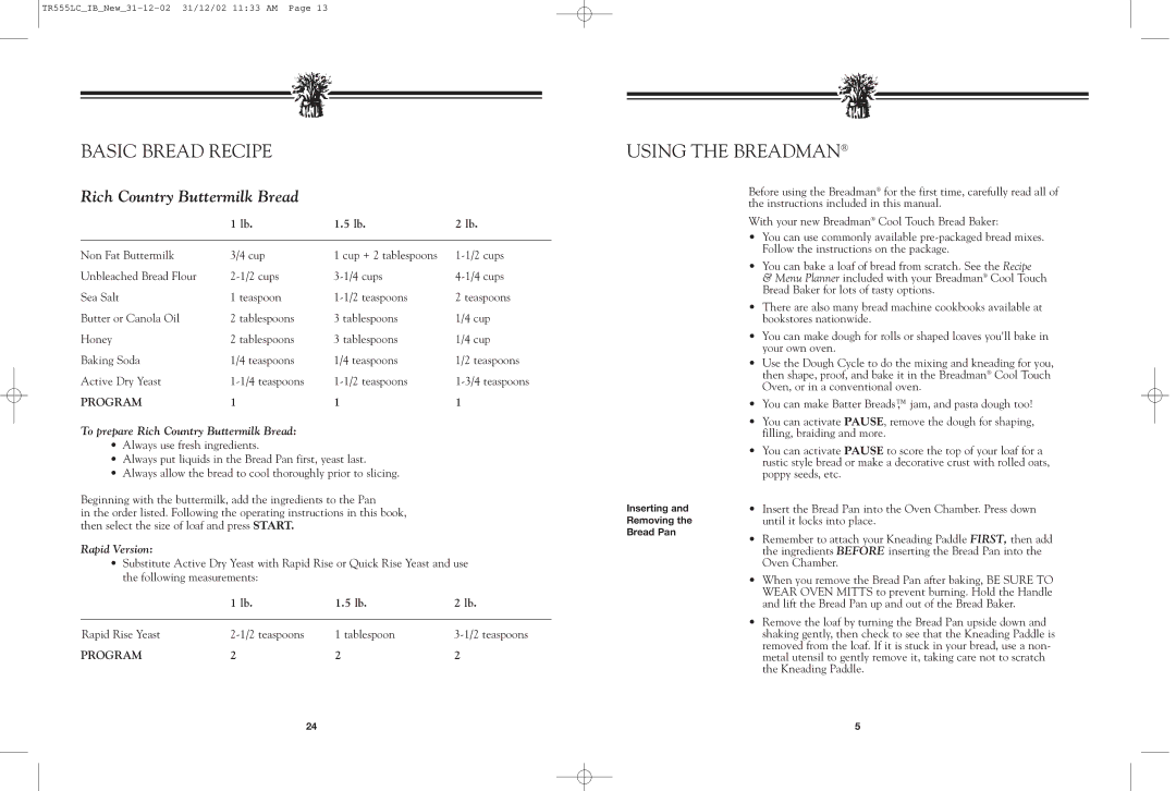 Breadman TR520 manual Basic Bread Recipe, Using the Breadman, Rich Country Buttermilk Bread 