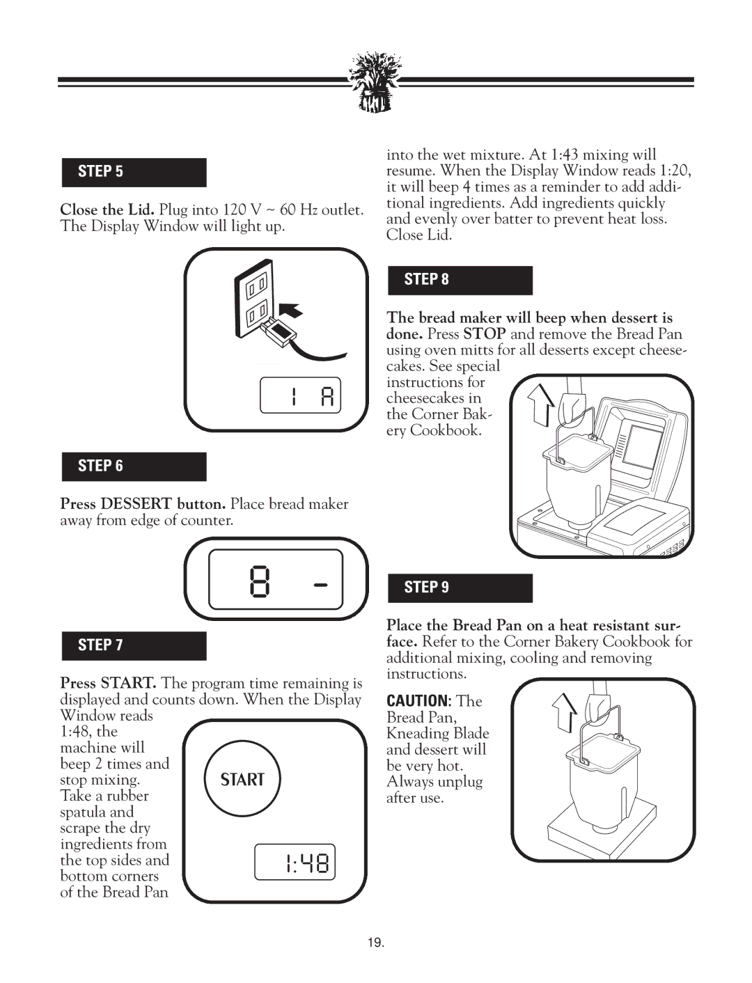 Breadman TR888 instruction manual Instructions for cheesecakes in the Corner Bak- ery Cookbook 