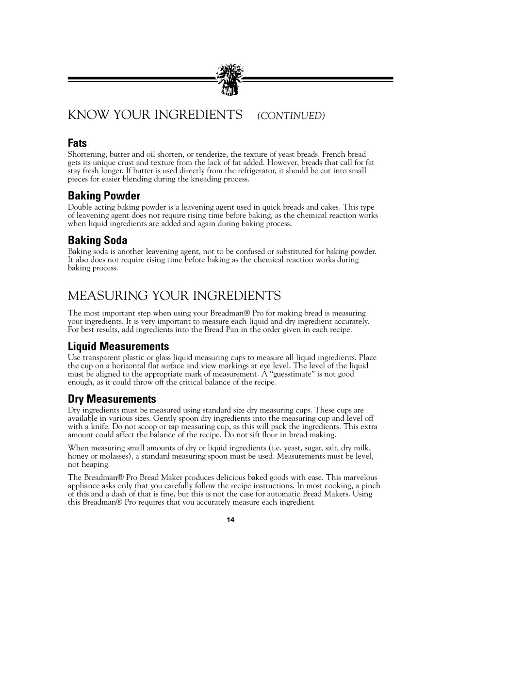 Breadman TR900S_OM instruction manual Measuring Your Ingredients, Fats 