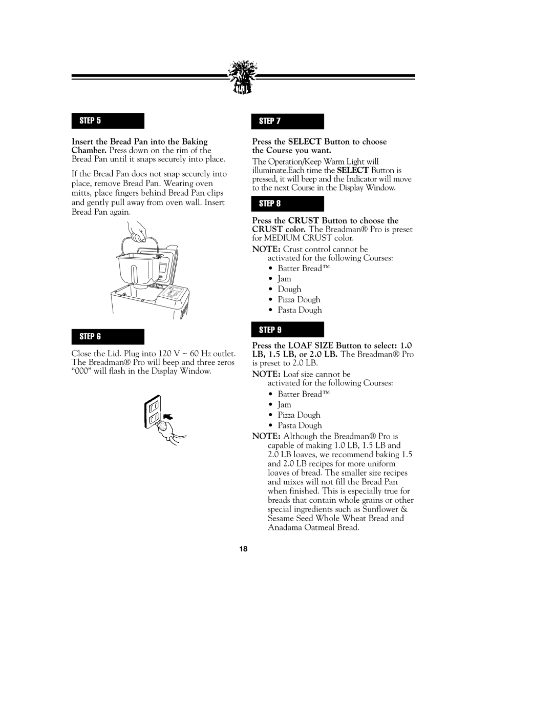 Breadman TR900S_OM instruction manual Press the Select Button to choose the Course you want 