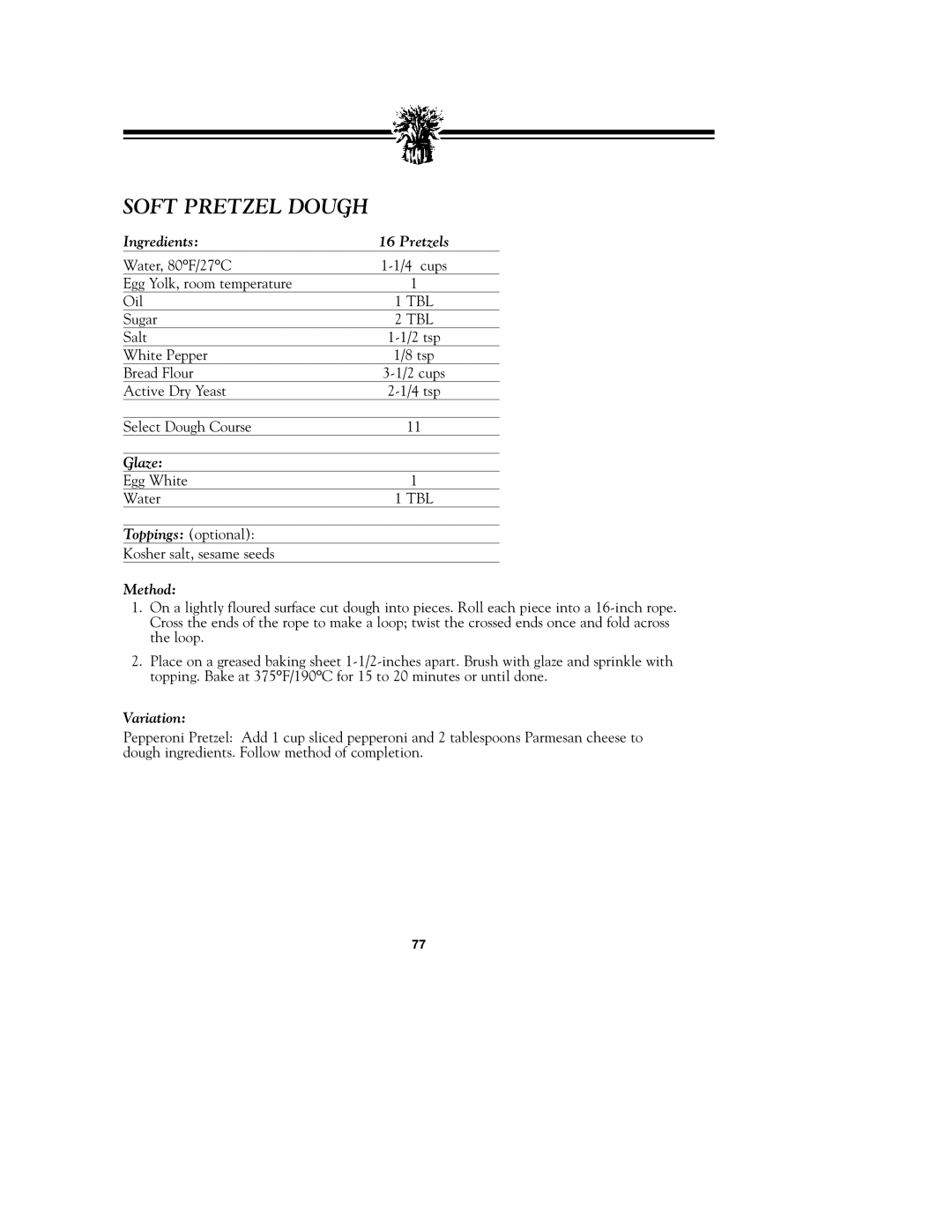 Breadman TR900S_OM instruction manual Soft Pretzel Dough, Ingredients Pretzels, Variation 