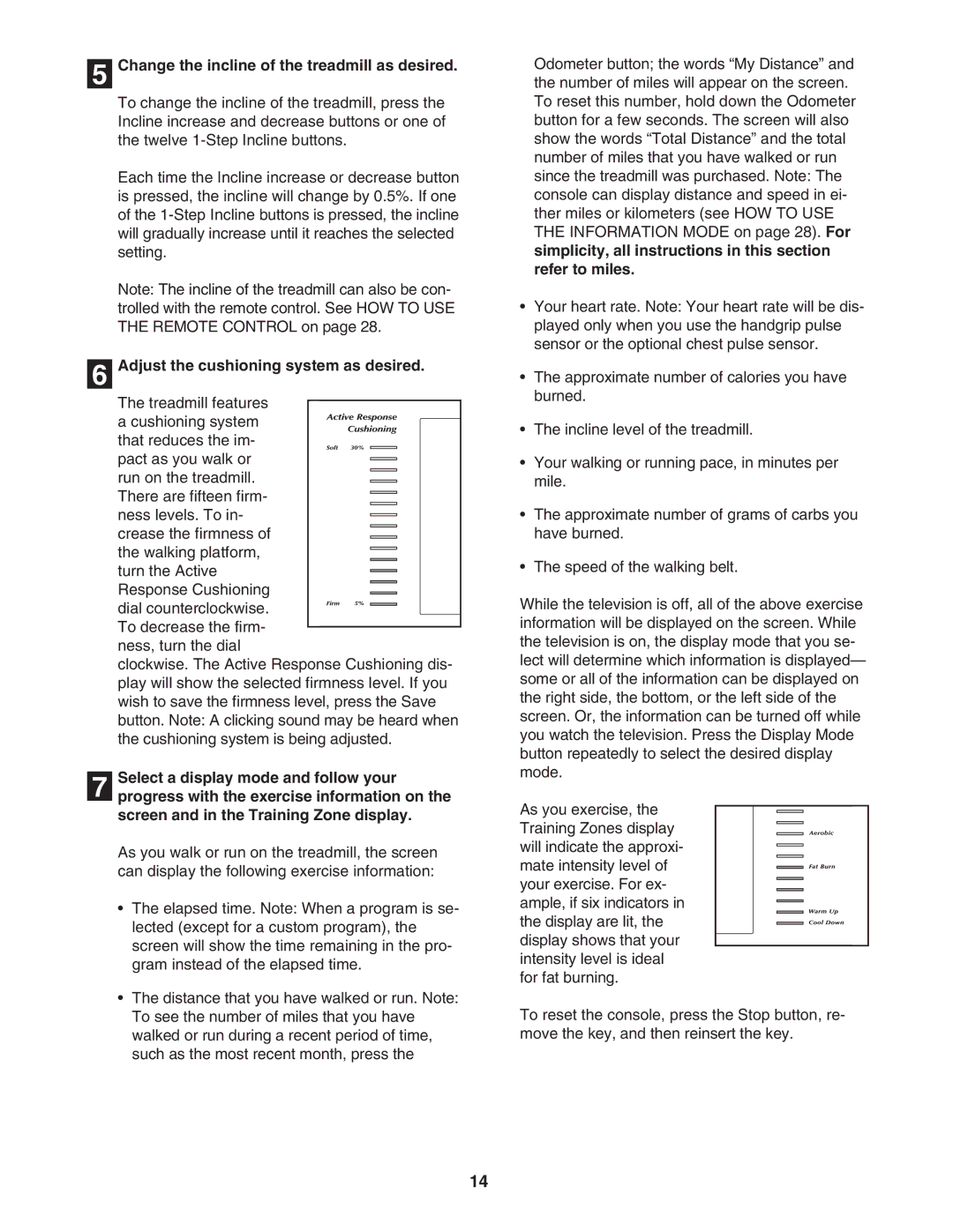 BreatheAudio NTL24950 user manual Change the incline of the treadmill as desired, Adjust the cushioning system as desired 