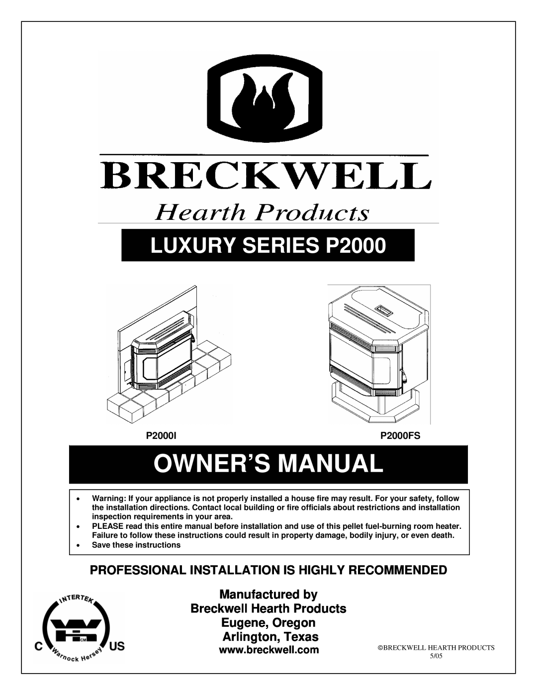 Breckwell P2000FS owner manual Professional Installation Is Highly Recommended, Manufactured by Breckwell Hearth Products 
