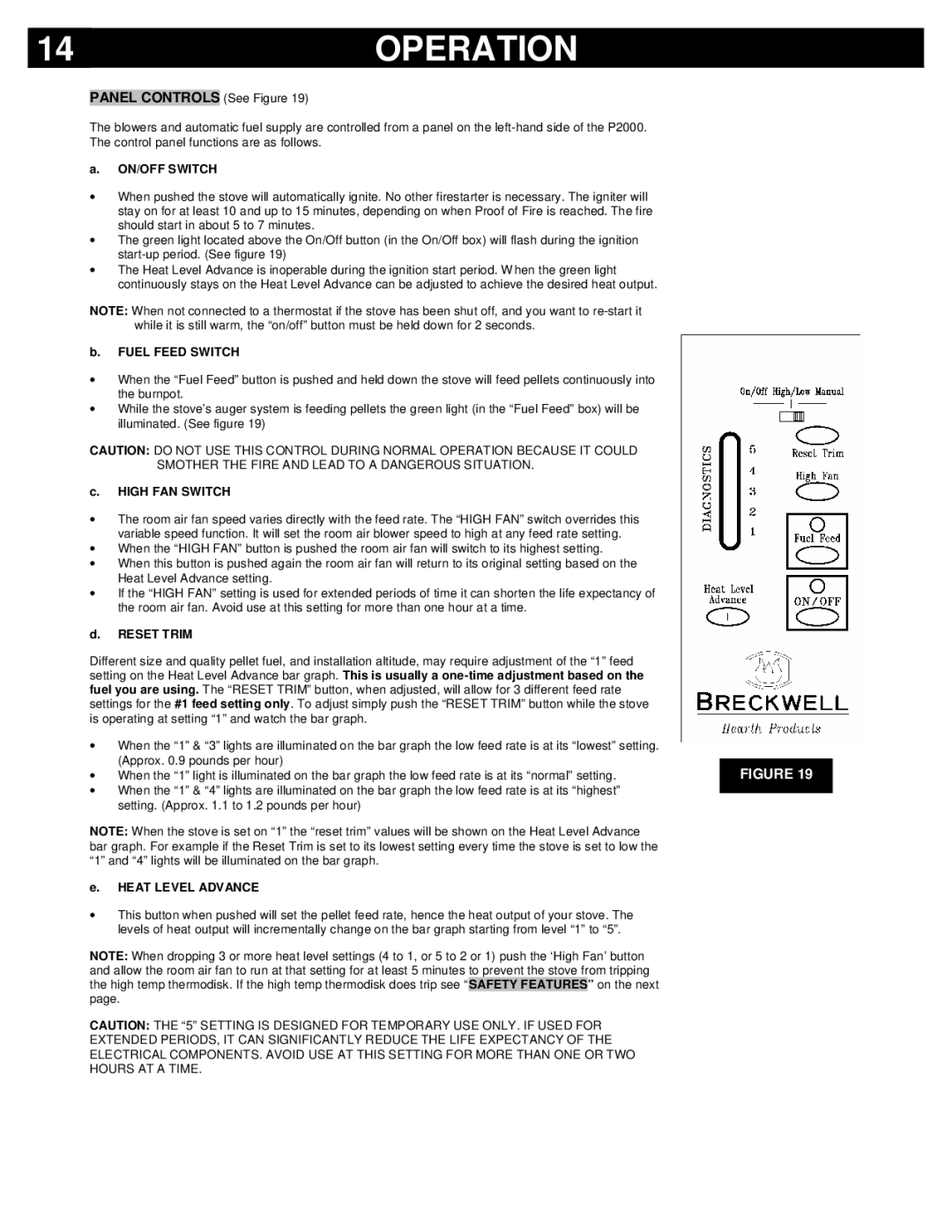 Breckwell P2000FS, P2000I owner manual Operation 