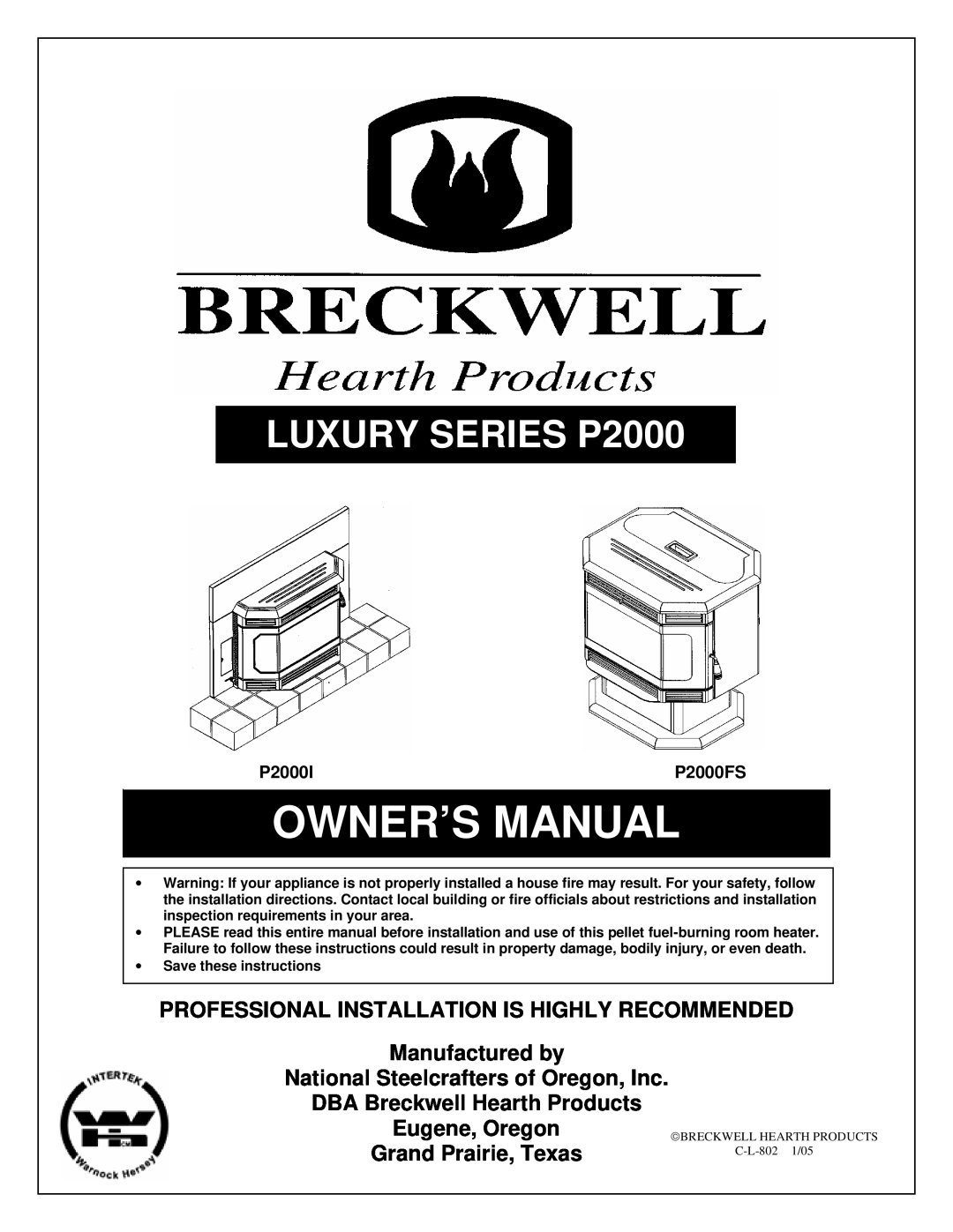 Breckwell P2000FS owner manual Professional Installation Is Highly Recommended, Manufactured by Breckwell Hearth Products 