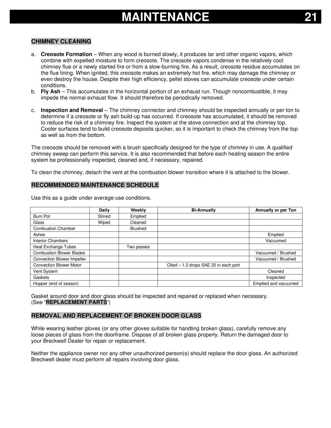 Breckwell P22FSL, P22I, P22FSA owner manual Chimney Cleaning, Daily Weekly Bi-Annually Annually or per Ton 