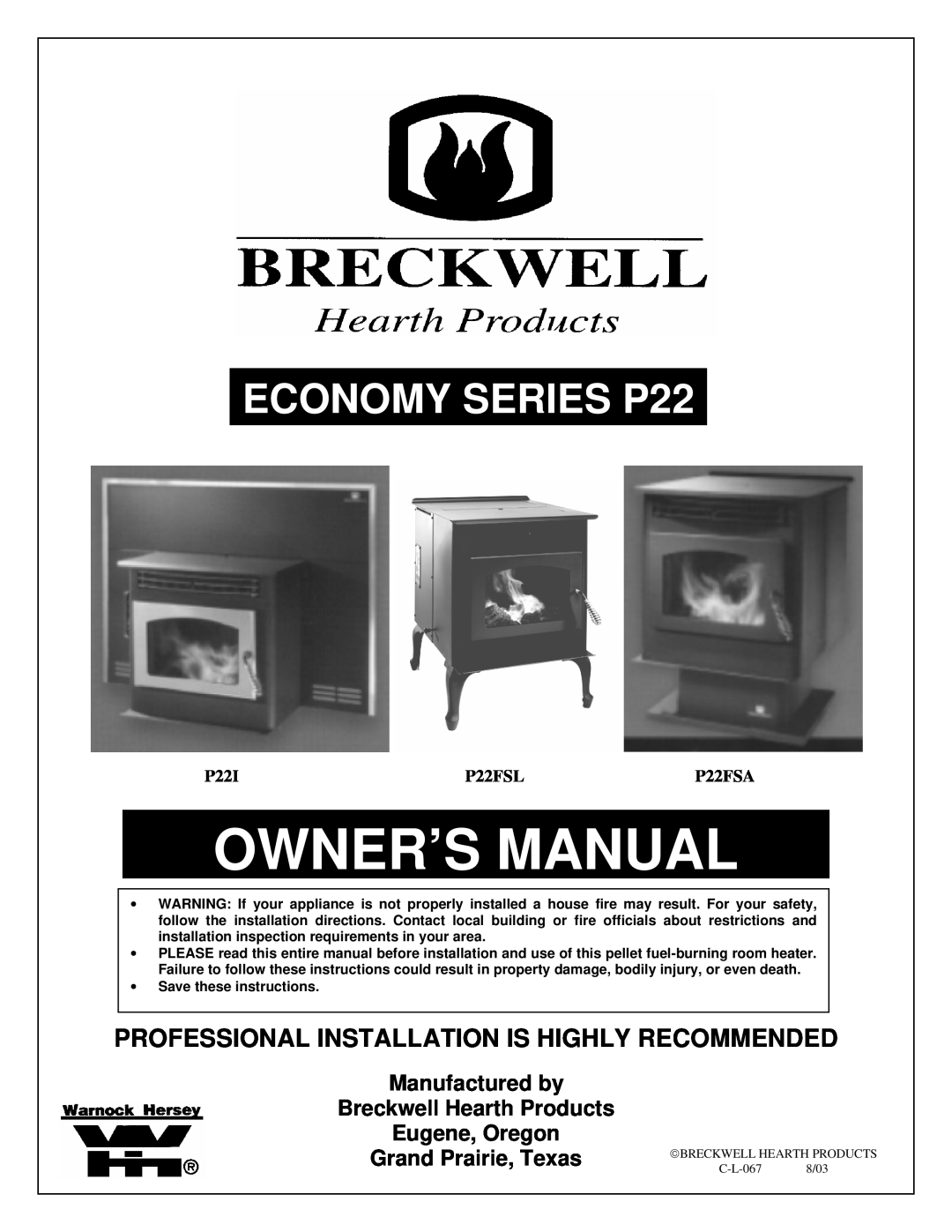 Breckwell P22I owner manual ECONOMY SERIES P22, Professional Installation Is Highly Recommended, P22FSL, P22FSA 
