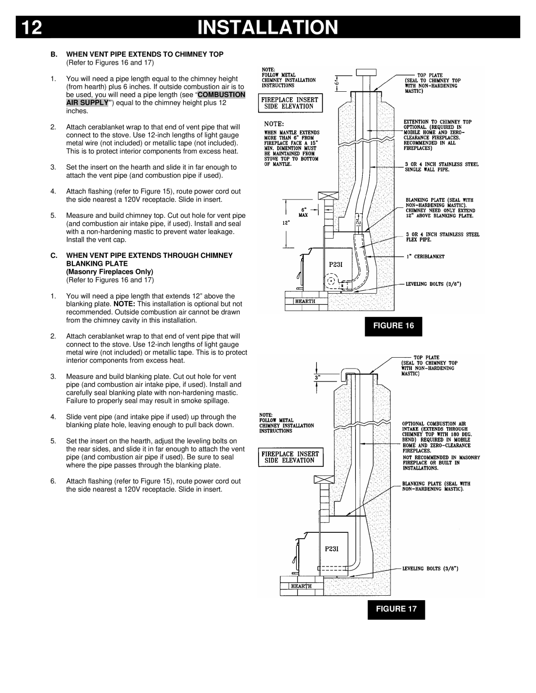 Breckwell P23I, P23FSA, P23FSL owner manual When Vent Pipe Extends to Chimney TOP Refer to Figures 16 