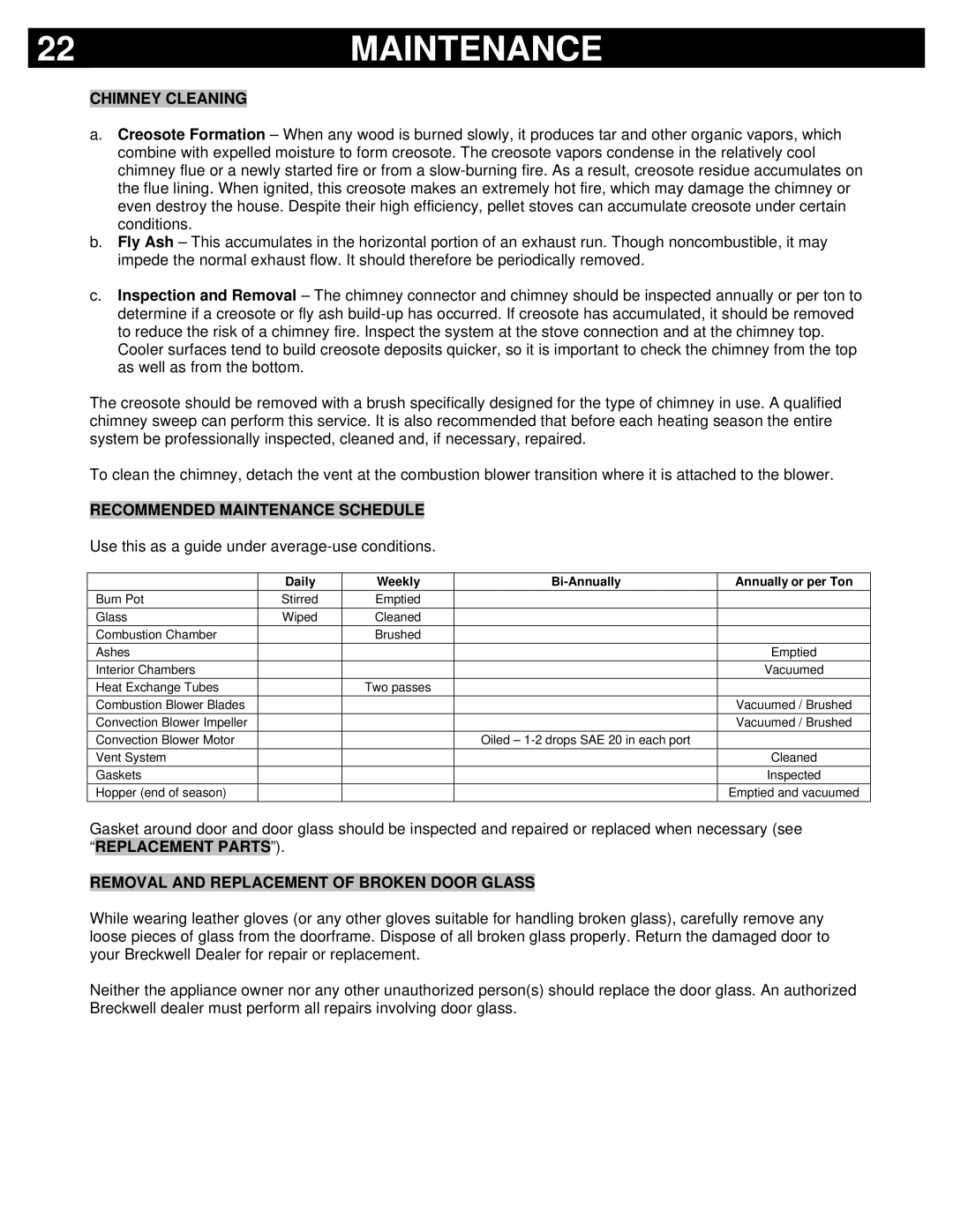 Breckwell P23FSA, P23I, P23FSL owner manual Chimney Cleaning, Daily Weekly Bi-Annually Annually or per Ton 