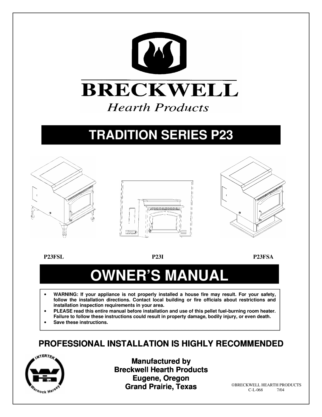 Breckwell P23FSA owner manual TRADITION SERIES P23, Professional Installation Is Highly Recommended, P23FSL, P23I 