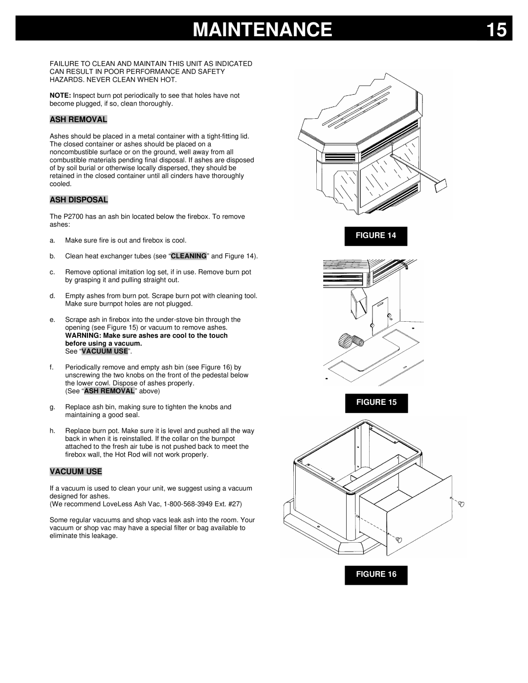 Breckwell P2700 owner manual ASH Removal, ASH Disposal, See Vacuum USE 