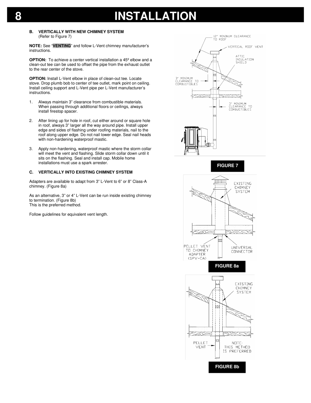 Breckwell P4000 owner manual Vertically with NEW Chimney System Refer to Figure, Vertically Into Existing Chimney System 