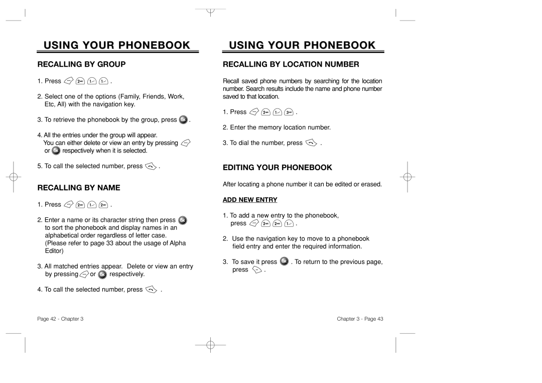 Bretford CDM-8500 owner manual Using Your Phonebook, Recalling by Group, Recalling by Name, Recalling by Location Number 