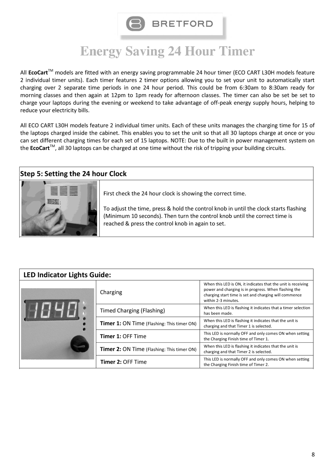 Bretford L16V Energy Saving 24 Hour Timer, Setting the 24 hour Clock, LED Indicator Lights Guide, Timer 1 OFF Time 