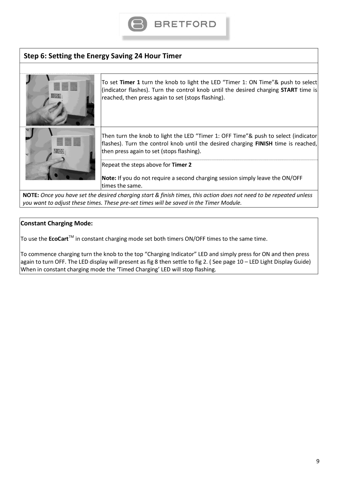 Bretford L16V instruction manual Setting the Energy Saving 24 Hour Timer, Constant Charging Mode 