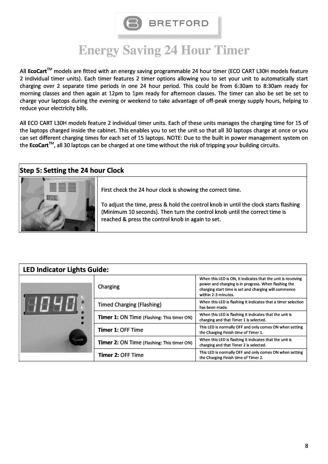 Bretford L16V Energy Saving 24 Hour Timer, Setting the 24 hour Clock, LED Indicator Lights Guide, Timer 1 OFF Time 
