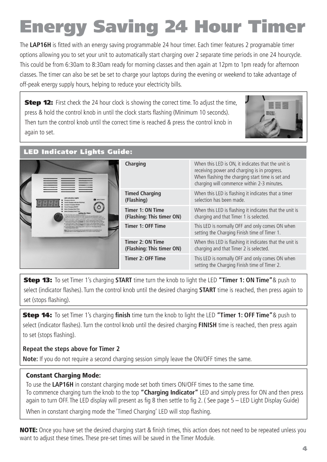 Bretford EPM, LAP16H B Energy Saving 24 Hour Timer, Repeat the steps above for Timer Constant Charging Mode 