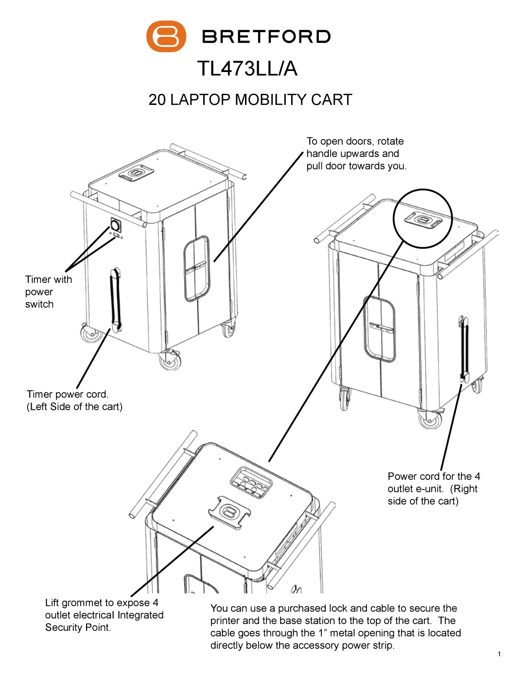 Bretford TL473LL/A manual Laptop Mobility Cart 