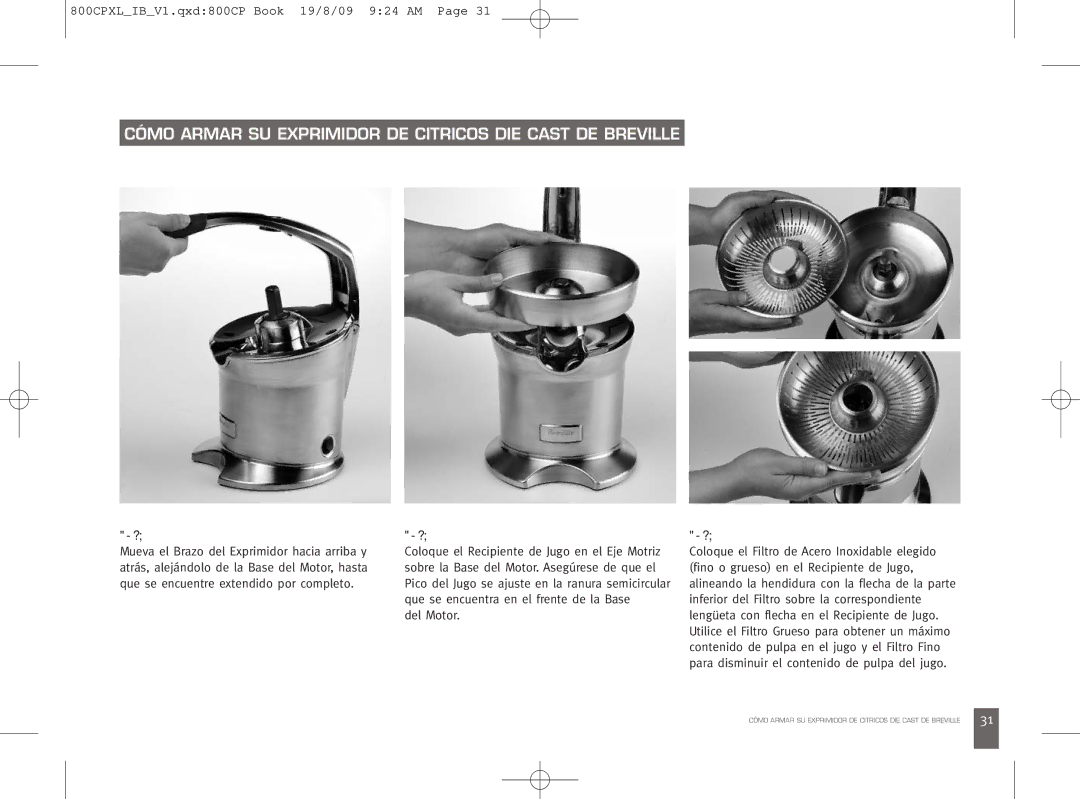 Breville 800CPXL manual Cómo Armar SU Exprimidor DE Citricos DIE Cast DE Breville, Paso 