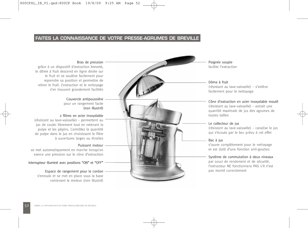 Breville 800CPXL manual Faites LA Connaissance DE Votre PRESSE-AGRUMES DE Breville 