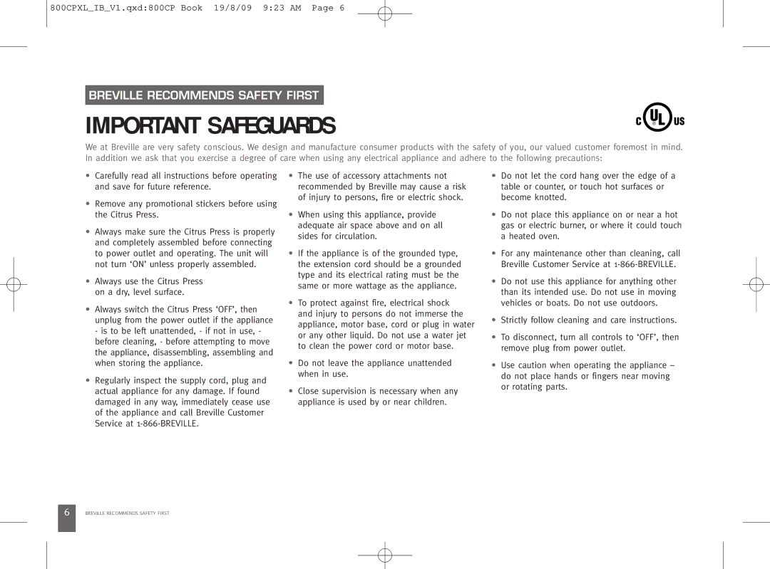 Breville 800CPXL manual Important Safeguards, Breville Recommends Safety First 