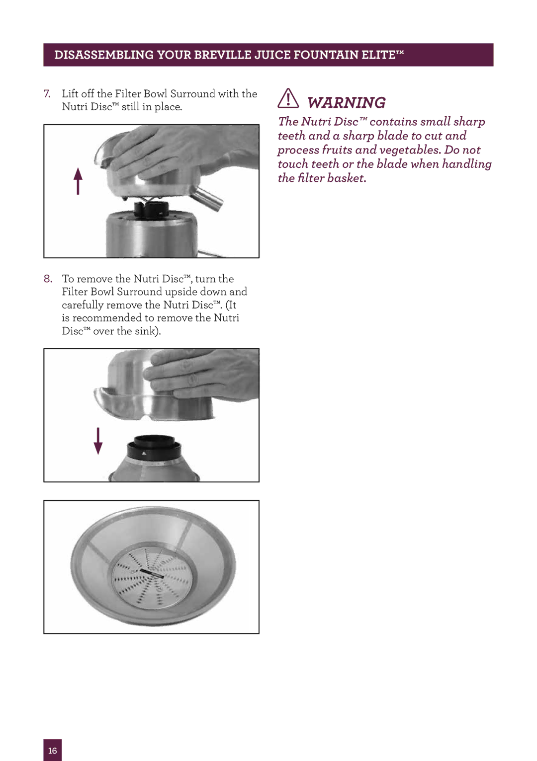 Breville 800JEXL manual Disassembling your Breville Juice Fountain Elite 