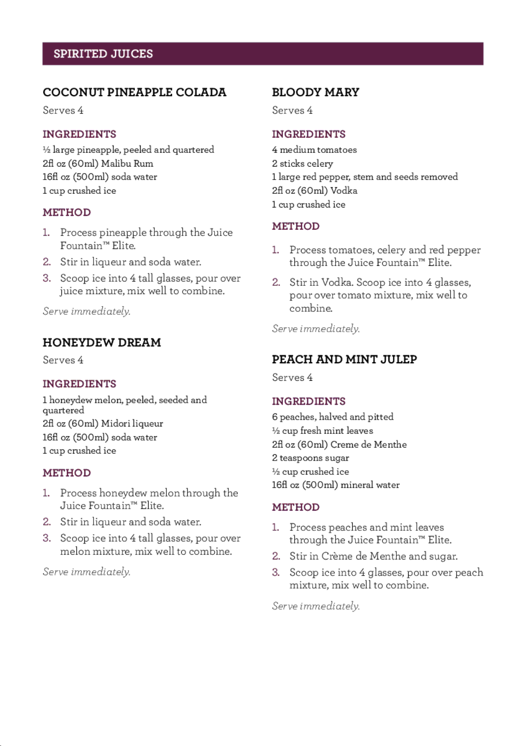 Breville 800JEXL manual Spirited juices, Coconut Pineapple Colada, Honeydew Dream, Bloody Mary, Peach and Mint Julep 