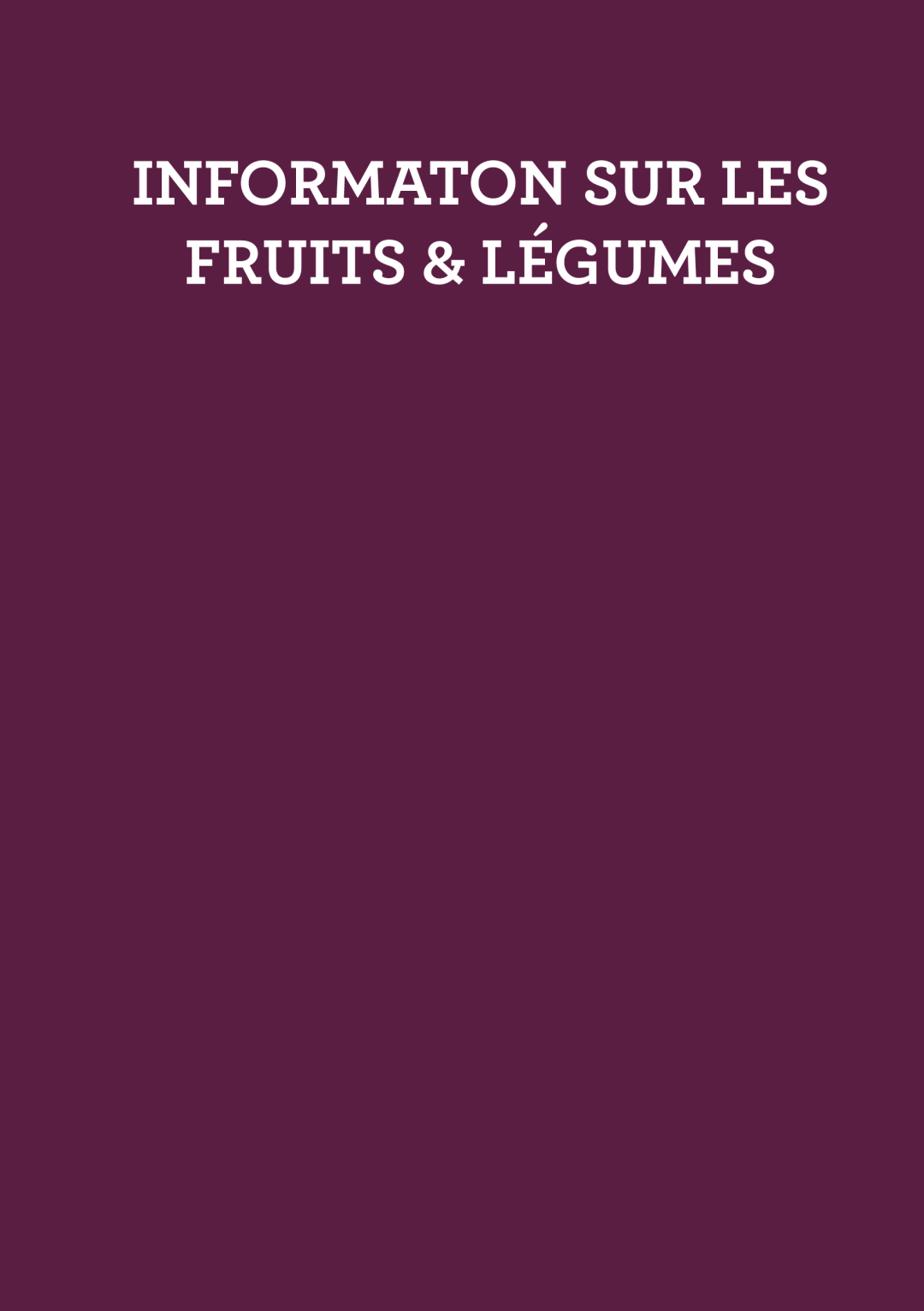 Breville 800JEXL manual Informaton Sur Les Fruits & Légumes, PAge header 